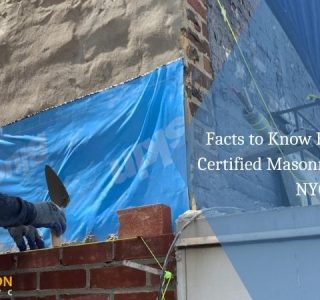 Facts to Know Before Hiring Certified Masonry Contractors NYC