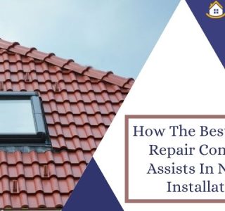 How The Best Skylight Repair Contractor Assists In No-Leak Installation