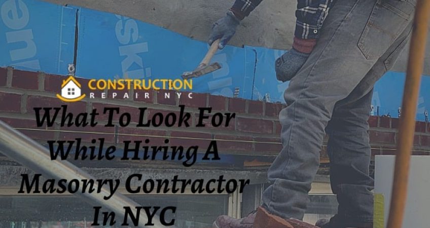 Hiring A Masonry Contractor In NYC