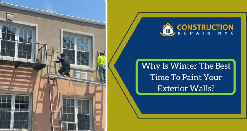 Why Is Winter The Best Time To Paint Your Exterior Walls