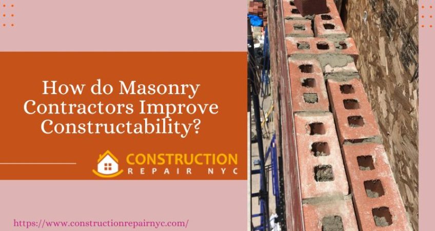 How do Masonry Contractors Improve Constructability?